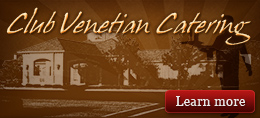 Club Venetian Catering Club Venetian Catering