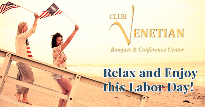 Club Venetian Labor Day 2017