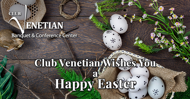 Club Venetian Happy Easter 2018